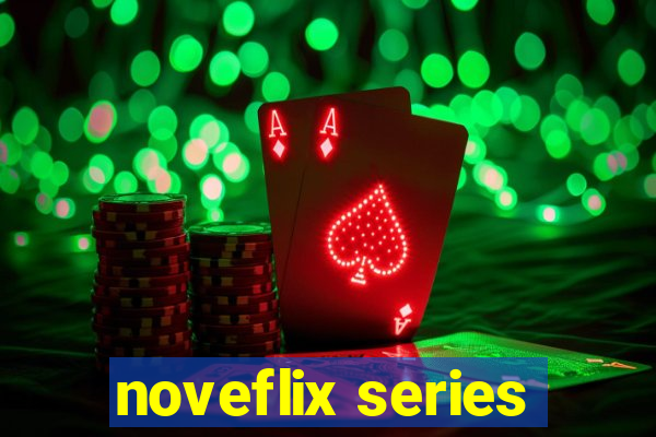 noveflix series